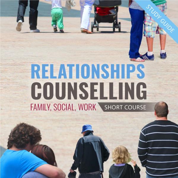 Relationships Counselling - Short Course